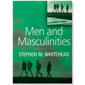 Men and Masculinities